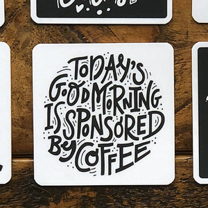 Black & White Coffee Quote Coasters